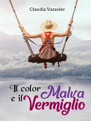 cover image of Il color malva e il vermiglio